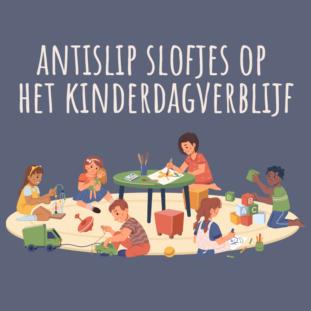 Antislip slofjes op het kinderdagverblijf